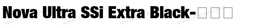 Nova Ultra SSi Extra Black字体转换